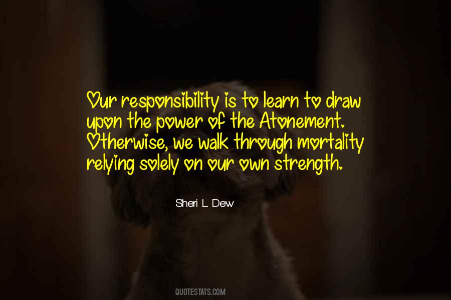 Responsibility Power Quotes #354736