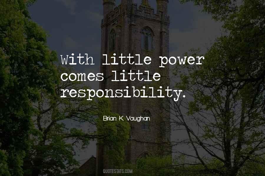 Responsibility Power Quotes #383989