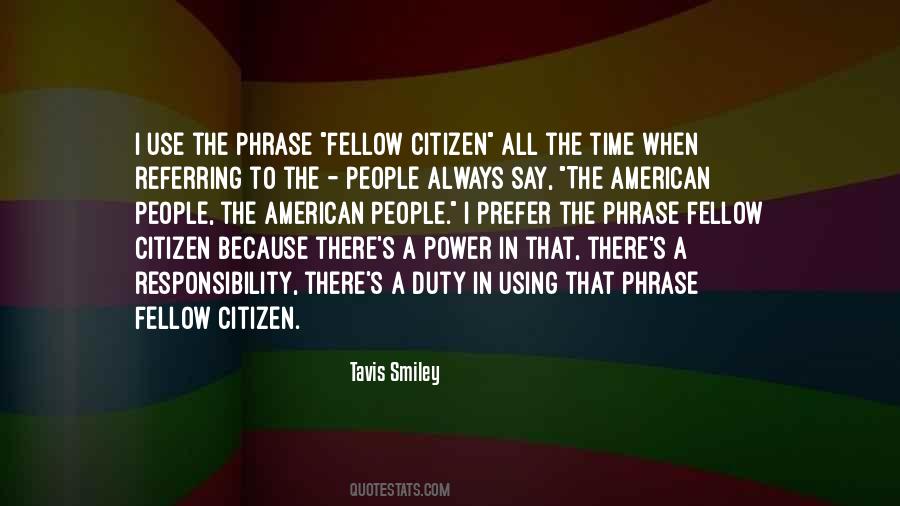 Responsibility Power Quotes #494775
