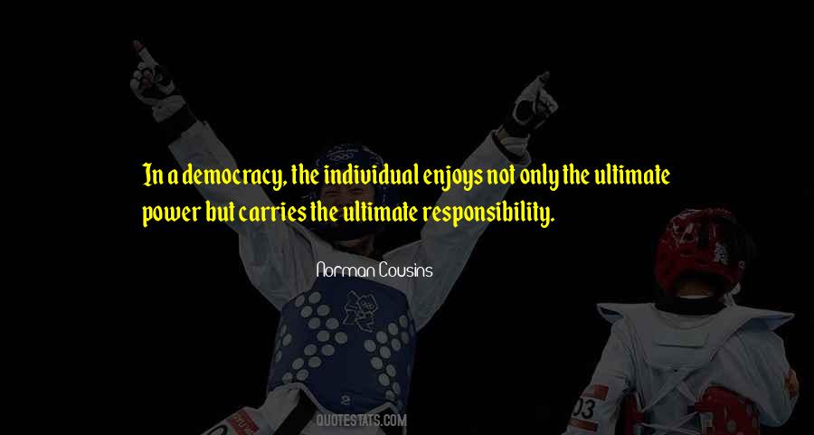 Responsibility Power Quotes #540586