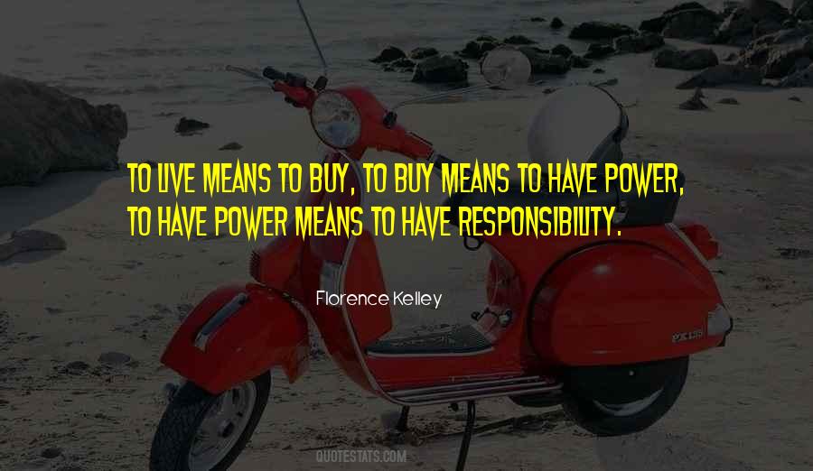 Responsibility Power Quotes #608118