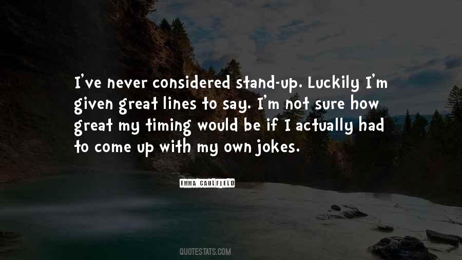 How To Come Up With Quotes #1515616