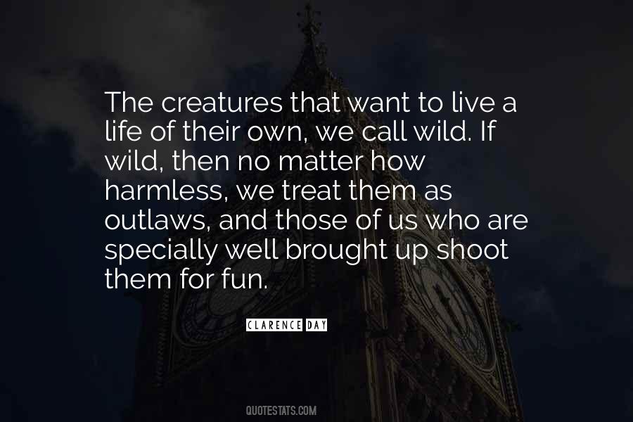 Life Hunting Quotes #440152