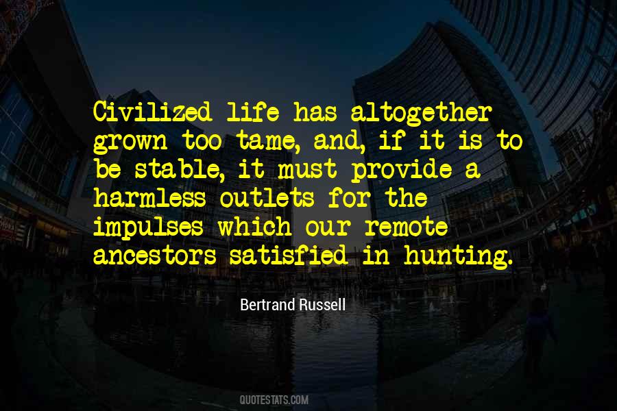 Life Hunting Quotes #454305