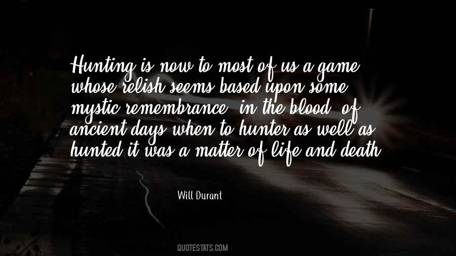 Life Hunting Quotes #974846