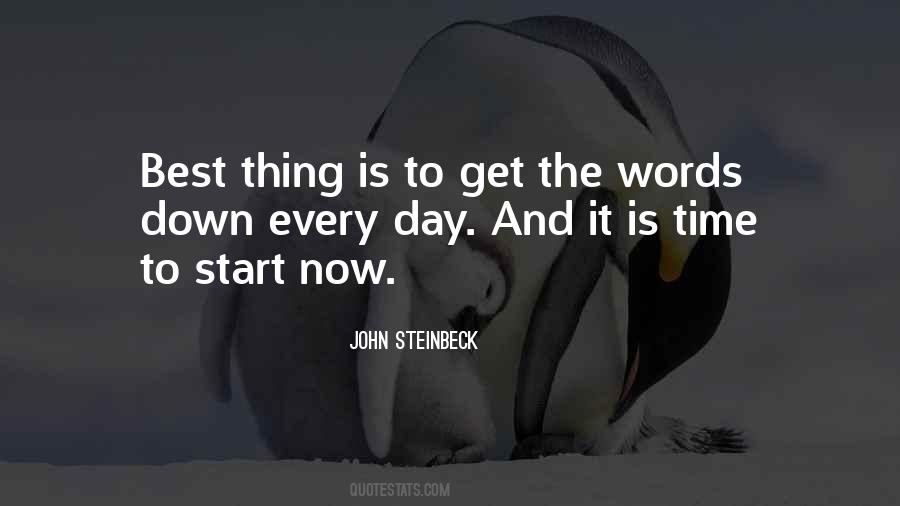 The Best Time To Start Is Now Quotes #440910