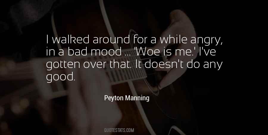 Good Mood Bad Mood Quotes #1020160