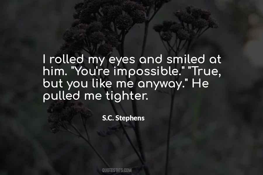 I Rolled My Eyes Quotes #980772