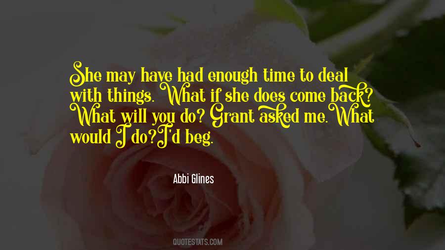 What Will You Do Quotes #907194