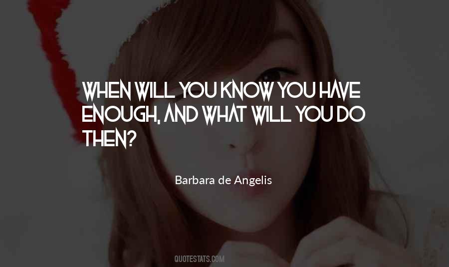 What Will You Do Quotes #947693