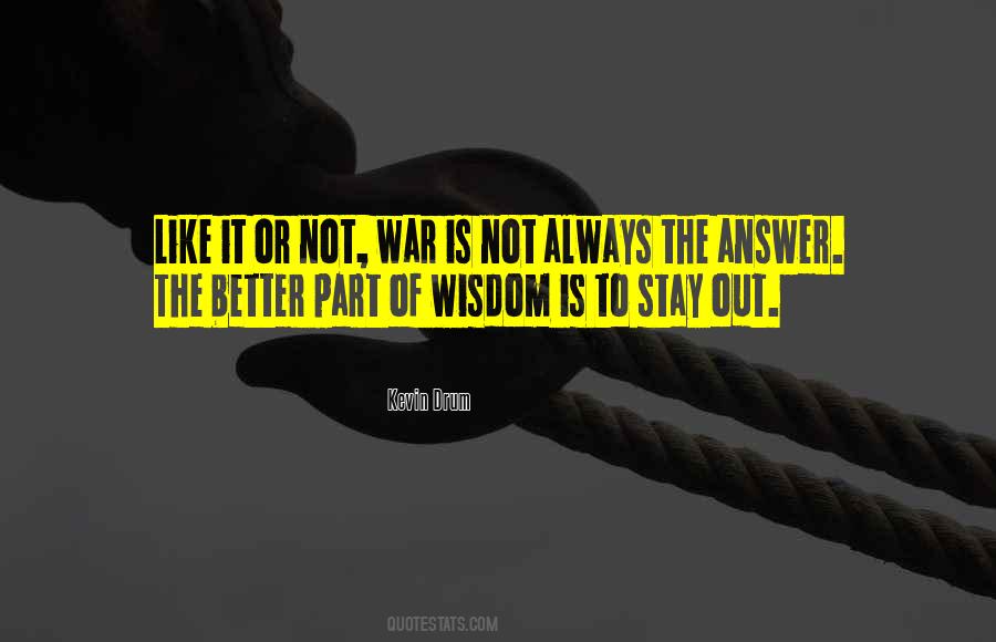 War Wisdom Quotes #1048330
