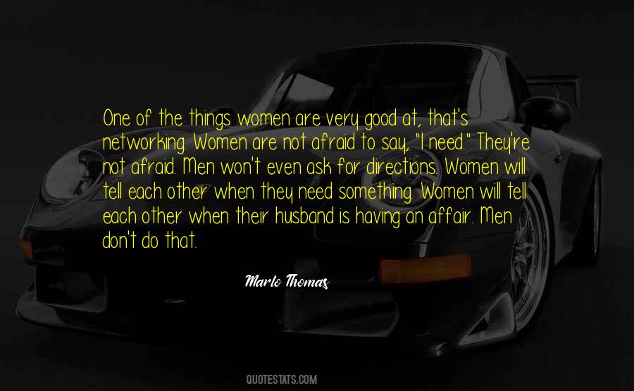 Quotes About Having Good Things #1016772
