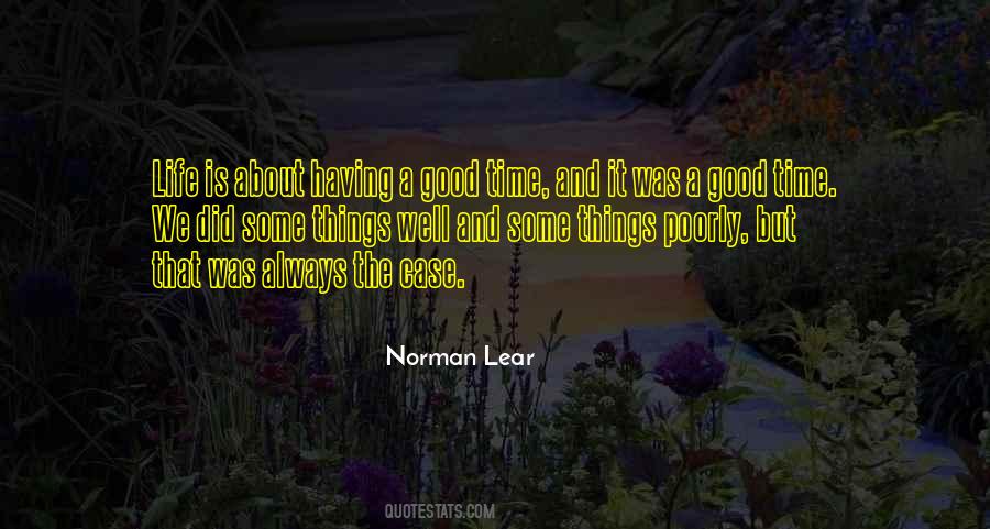 Quotes About Having Good Things #1603266