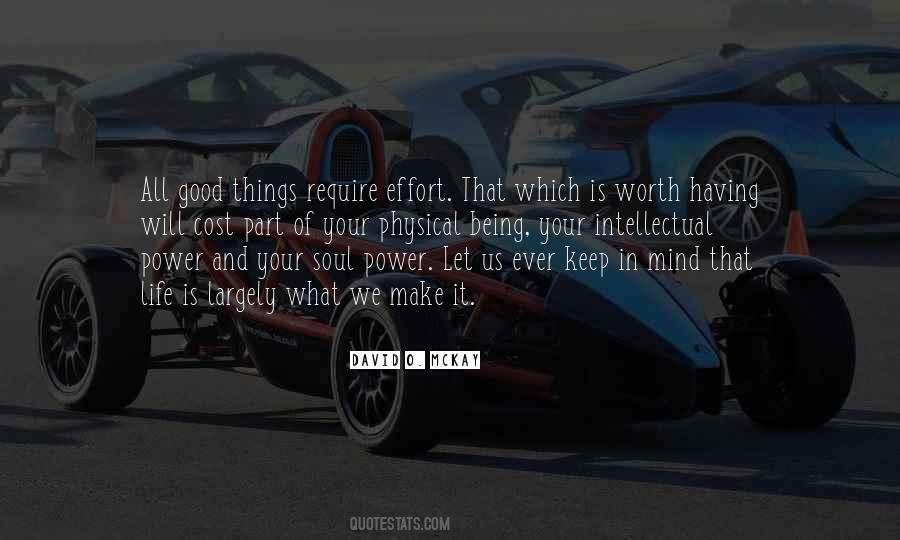 Quotes About Having Good Things #1761233