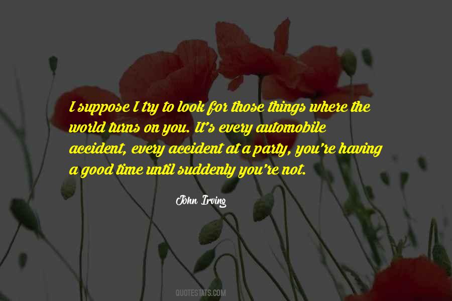 Quotes About Having Good Things #582796