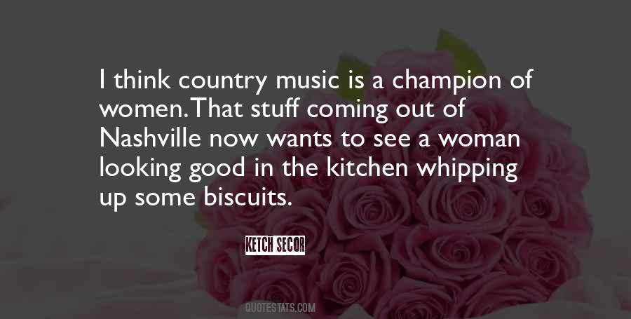 Good Country Music Quotes #649256