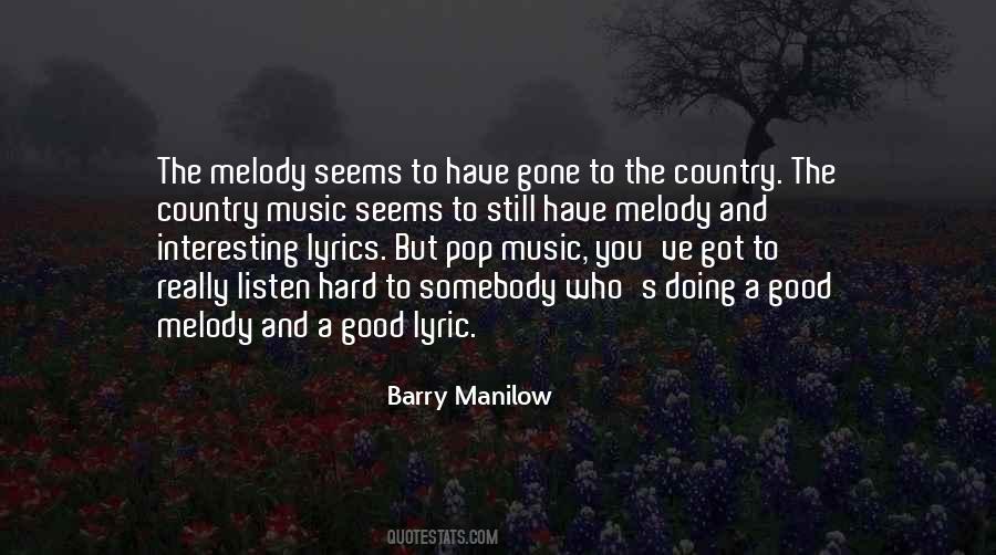 Good Country Music Quotes #660814