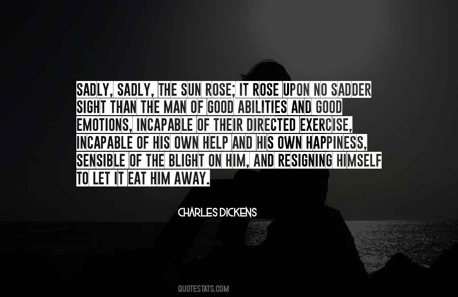 Their Own Happiness Quotes #1440931