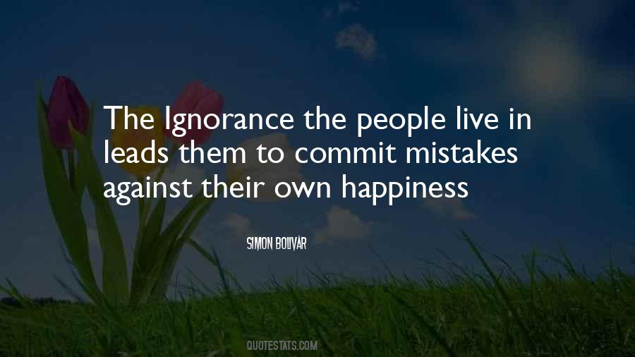 Their Own Happiness Quotes #1482759