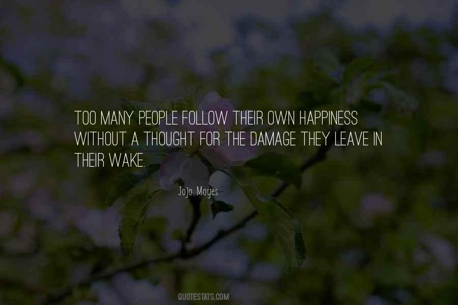Their Own Happiness Quotes #819519