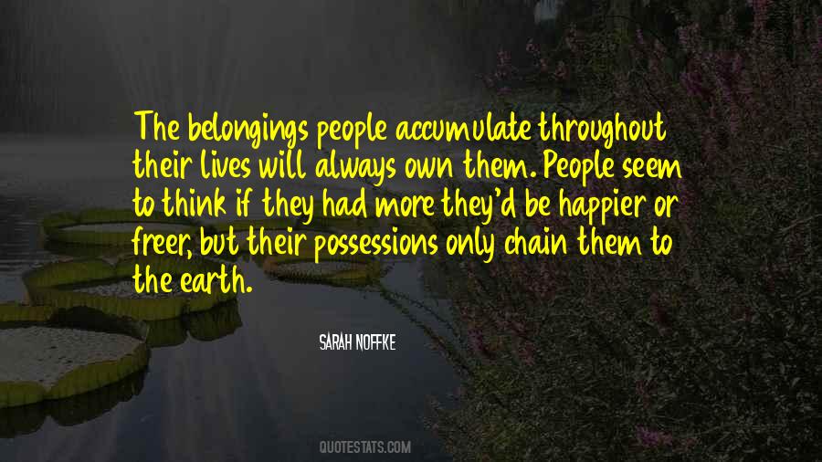 Their Own Happiness Quotes #841866