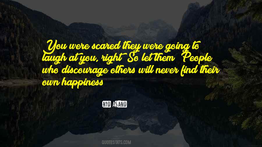 Their Own Happiness Quotes #849532
