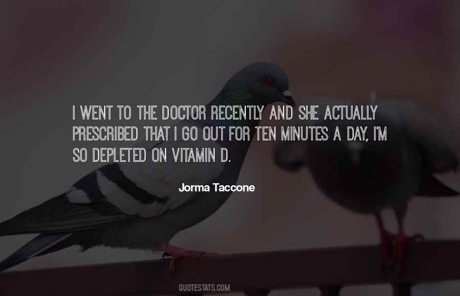 Some Vitamin D Quotes #1169353