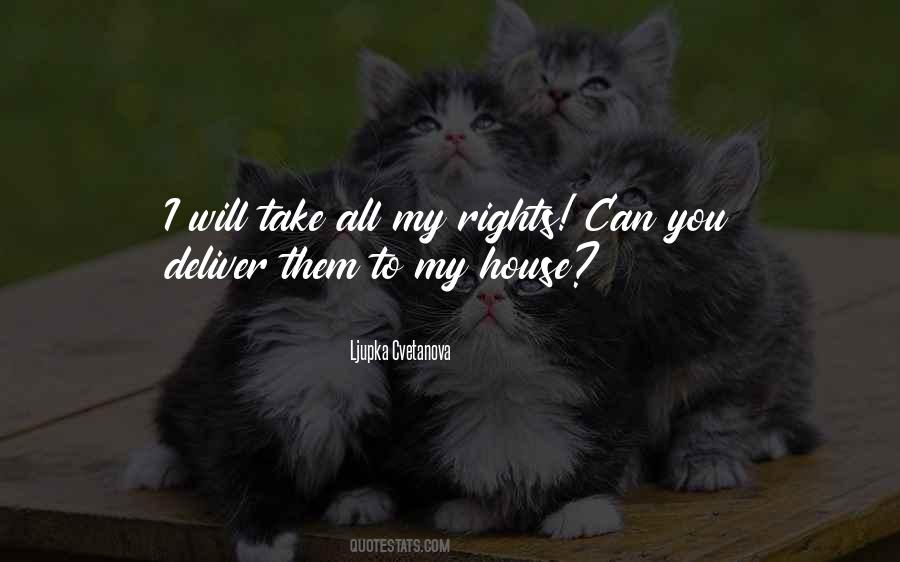 I Want To Be That House Quote Quotes #92001