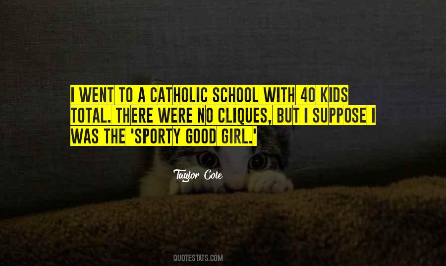 Girl School Quotes #173301