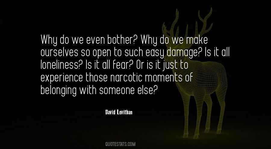 Fear Of Loneliness Quotes #1844963
