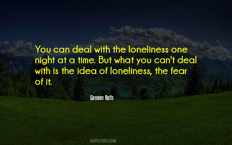 Fear Of Loneliness Quotes #1847196