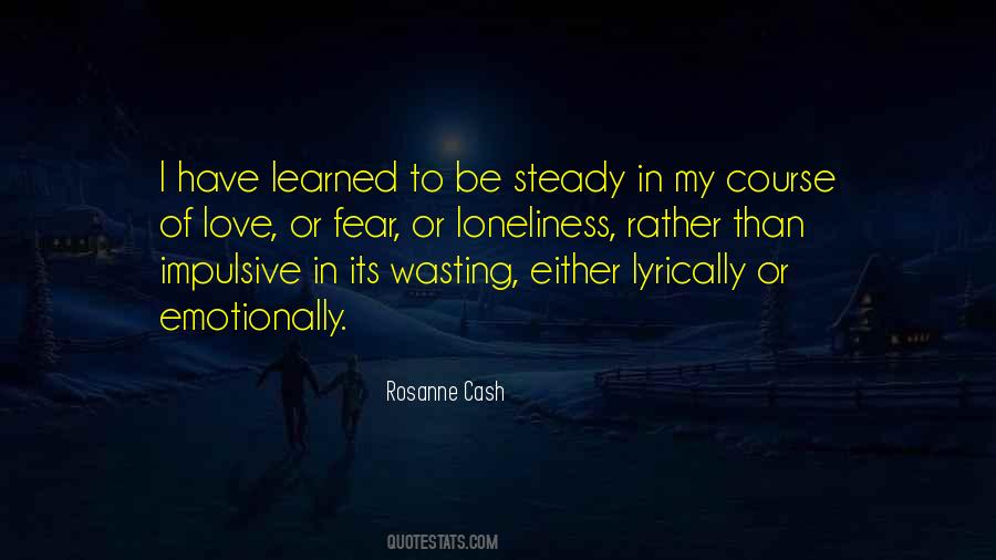 Fear Of Loneliness Quotes #486766