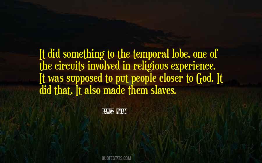 Come Closer To Me Quotes #9721