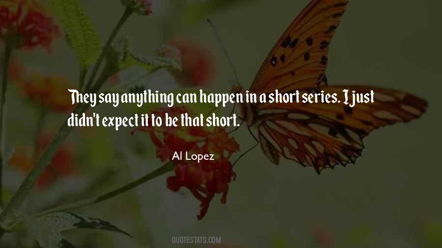 Short Series Quotes #462482