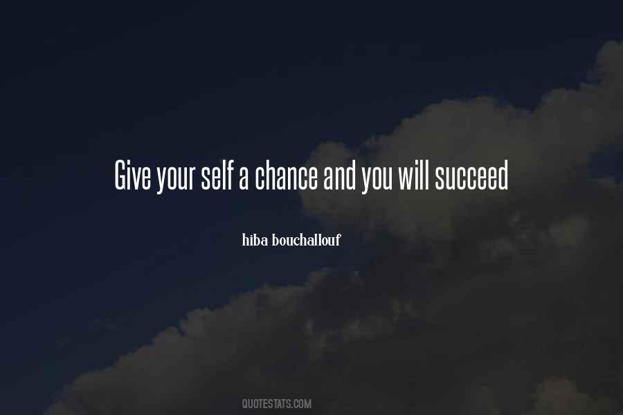 Give Life A Chance Quotes #1247814