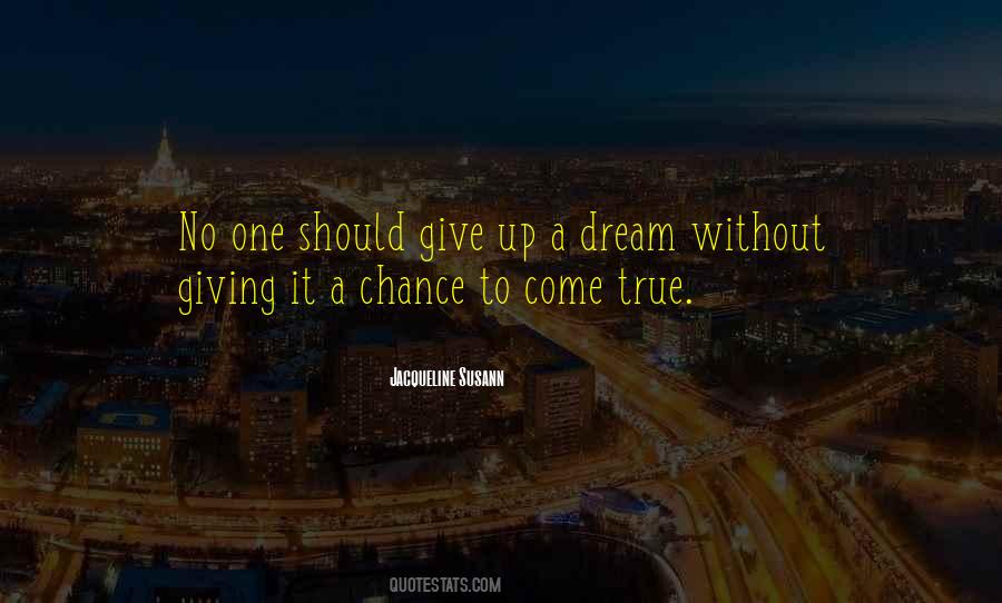 Give Life A Chance Quotes #1515779