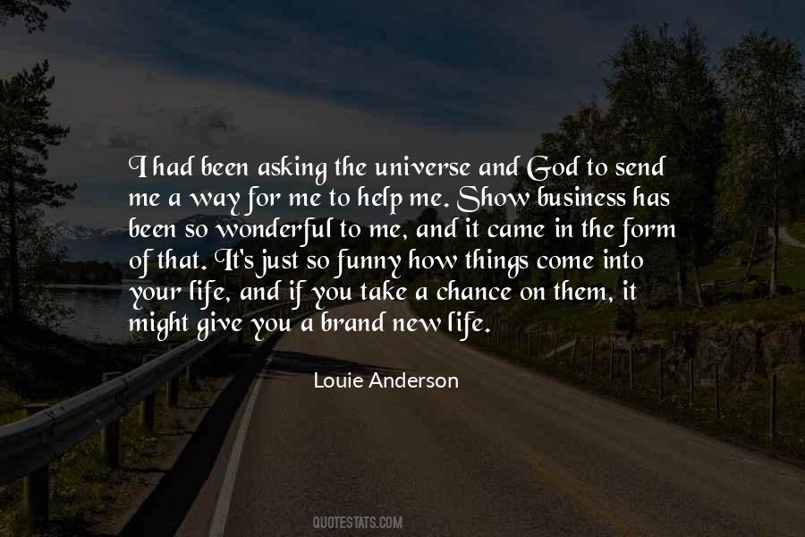 Give Life A Chance Quotes #1598272