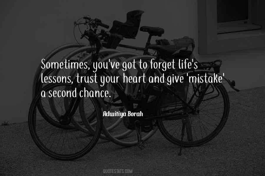 Give Life A Chance Quotes #777608