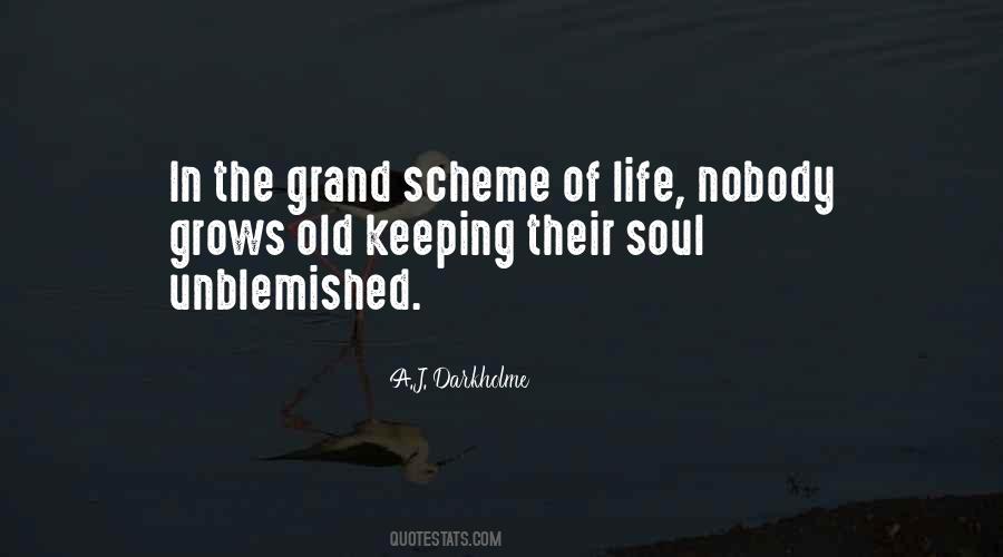 Grand Life Quotes #1580650