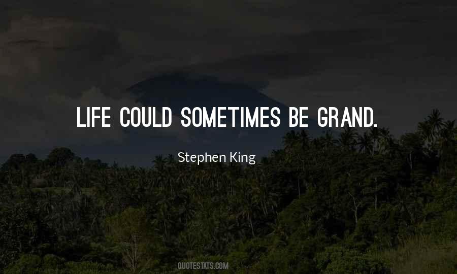Grand Life Quotes #608286