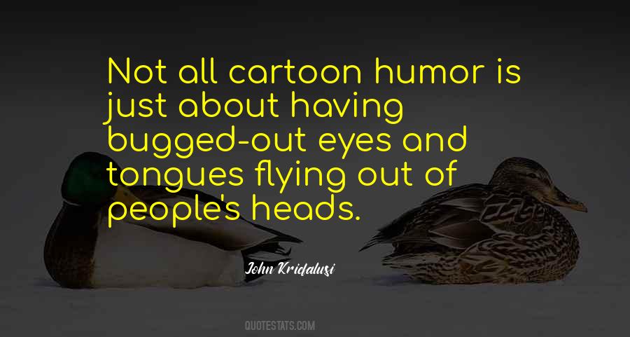 Eye Humor Quotes #993715