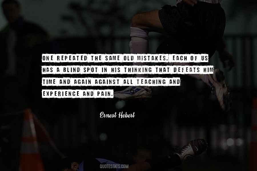 Same Mistakes Over And Over Again Quotes #1224108