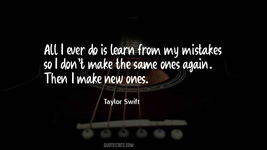 Same Mistakes Over And Over Again Quotes #1426132