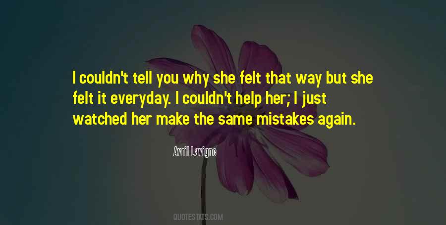 Same Mistakes Over And Over Again Quotes #1872671
