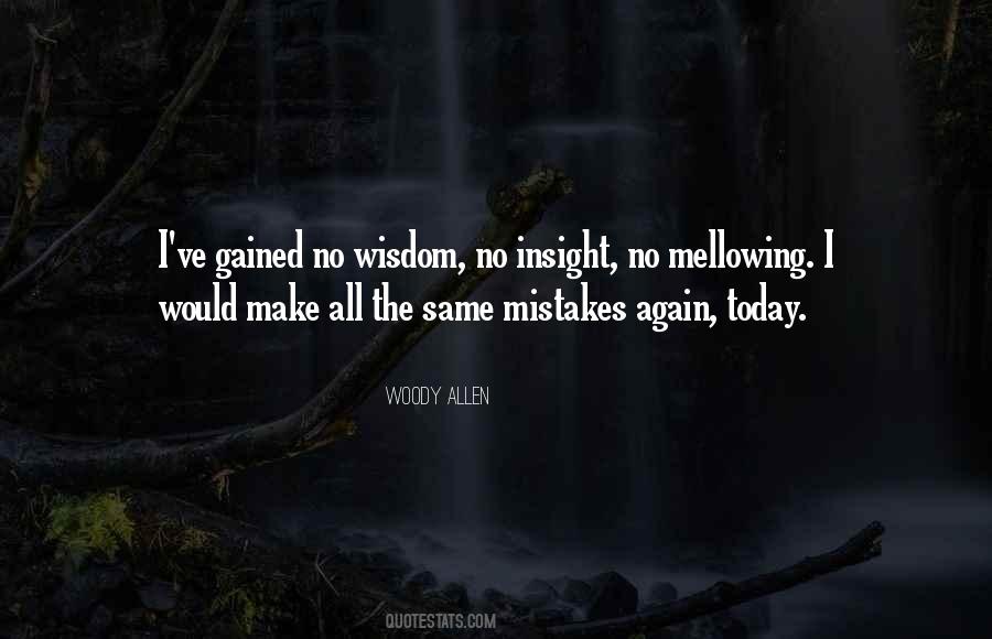 Same Mistakes Over And Over Again Quotes #884348