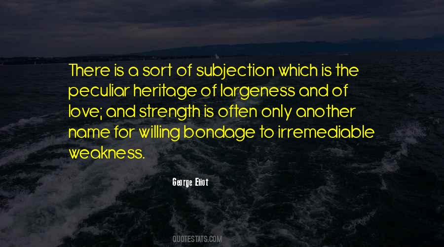 Weakness Is A Strength Quotes #1162648