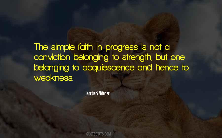 Weakness Is A Strength Quotes #1183744