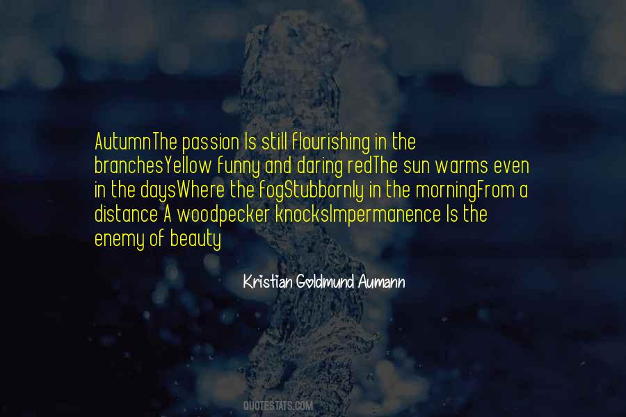 The Beauty Of Autumn Quotes #1770361