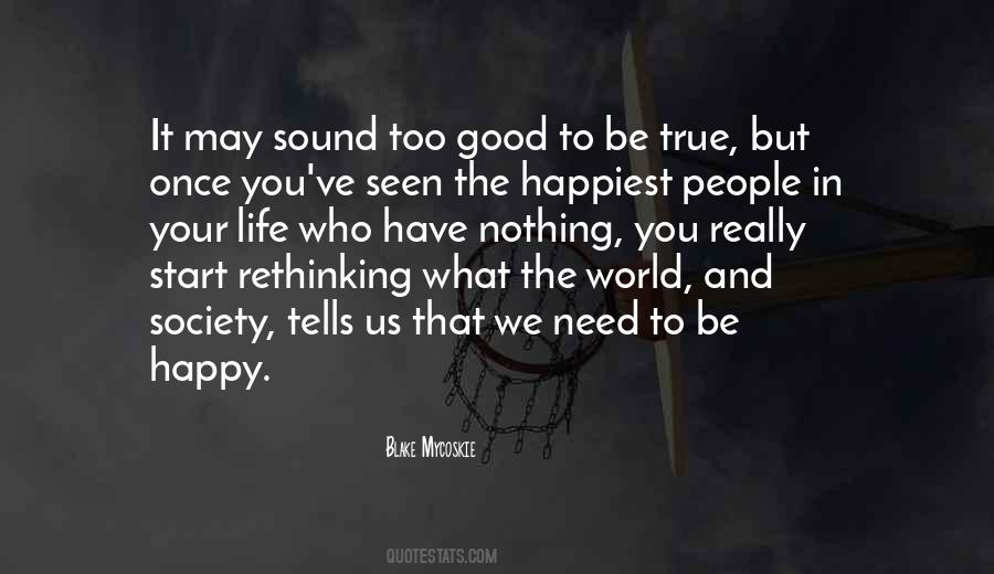 Be Happy Too Quotes #1355825
