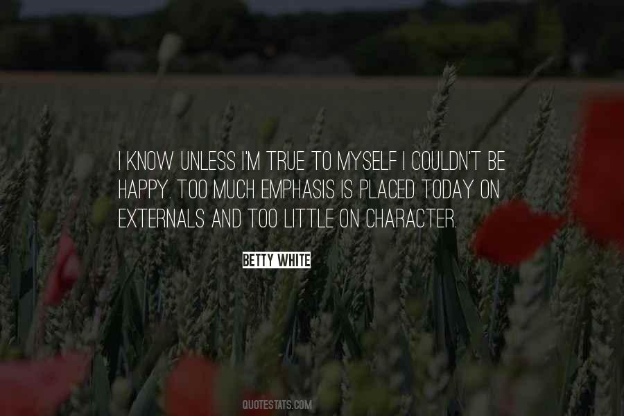 Be Happy Too Quotes #581403